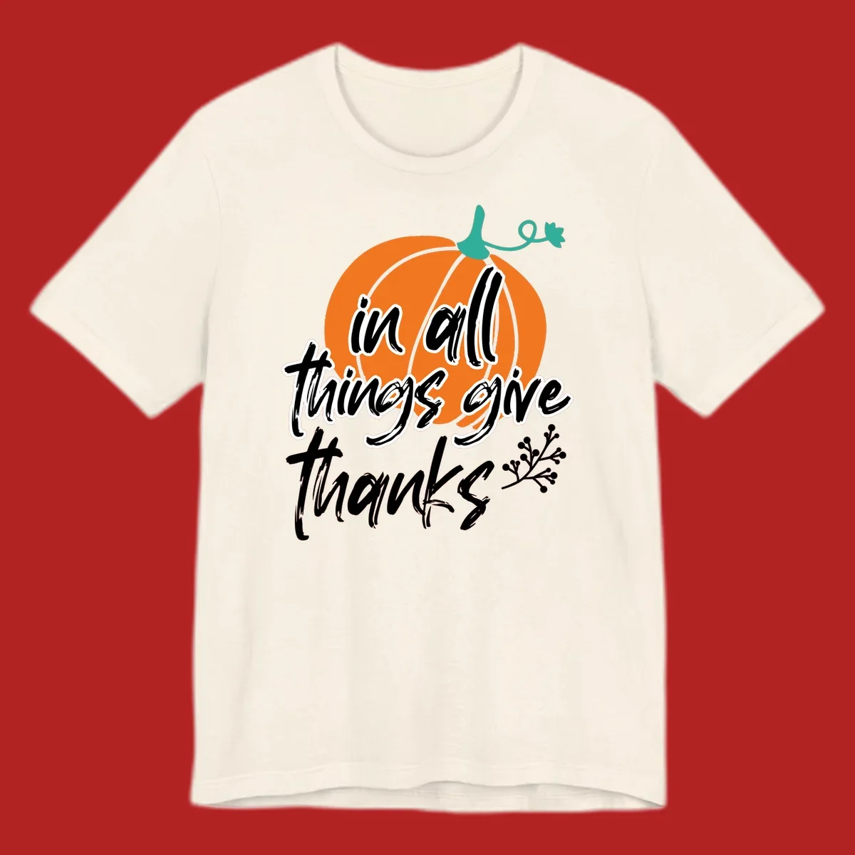 Thanksgiving pumpkin with 'in all things give thanks' text, autumn holiday design.