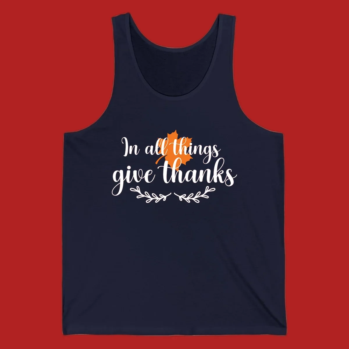 Thanksgiving typography with orange maple leaf and 'In all things give thanks' text.