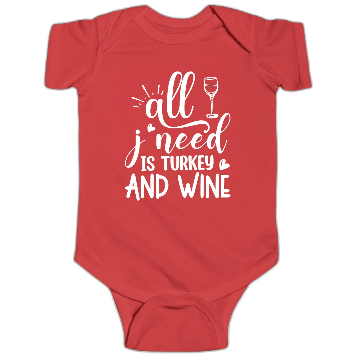 All I Need Is Turkey And Wine Baby Onesie in Red