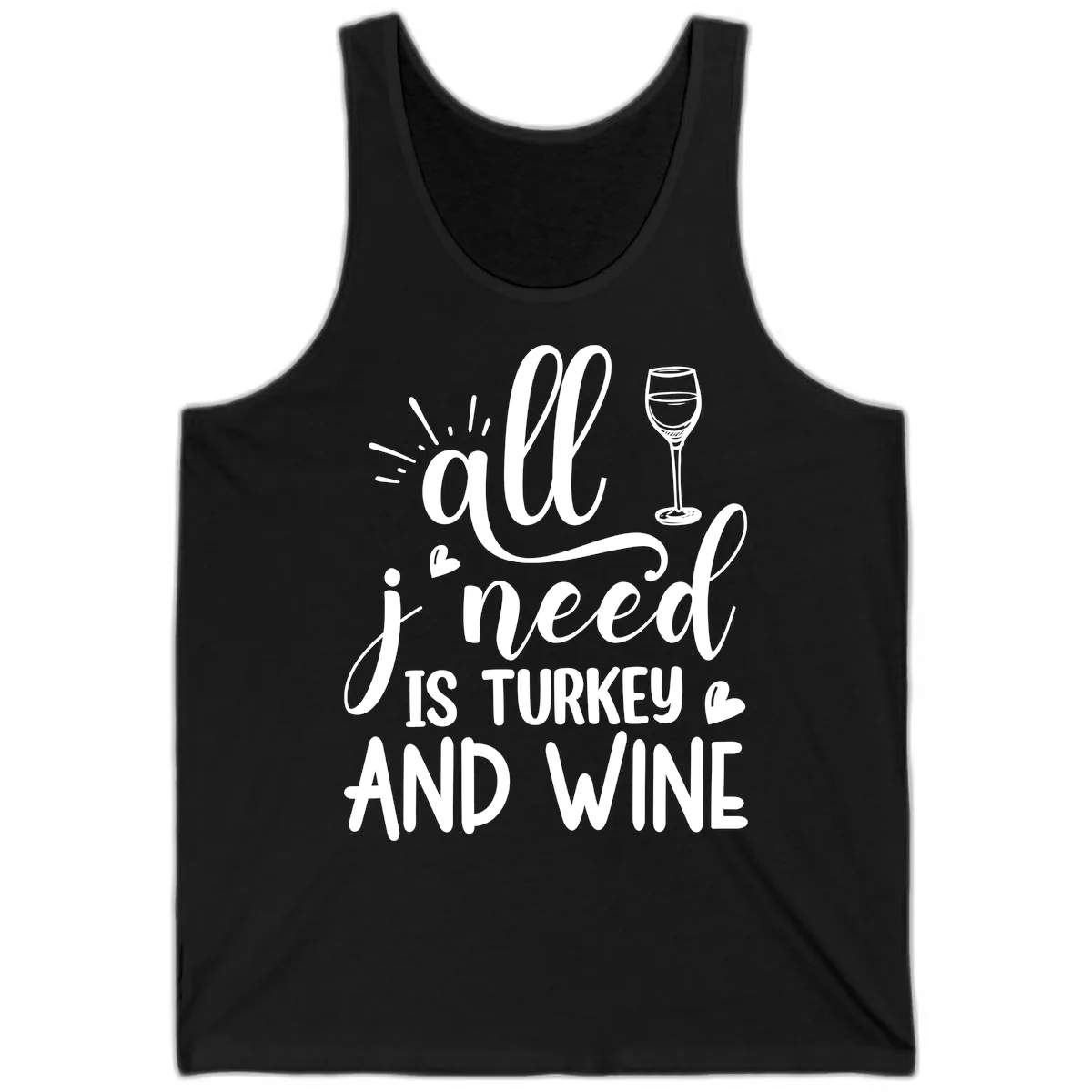 All I Need Is Turkey And Wine Tank in Black