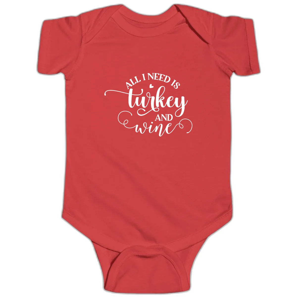 All I Need Is Turkey And Wine Baby Onesie in Red