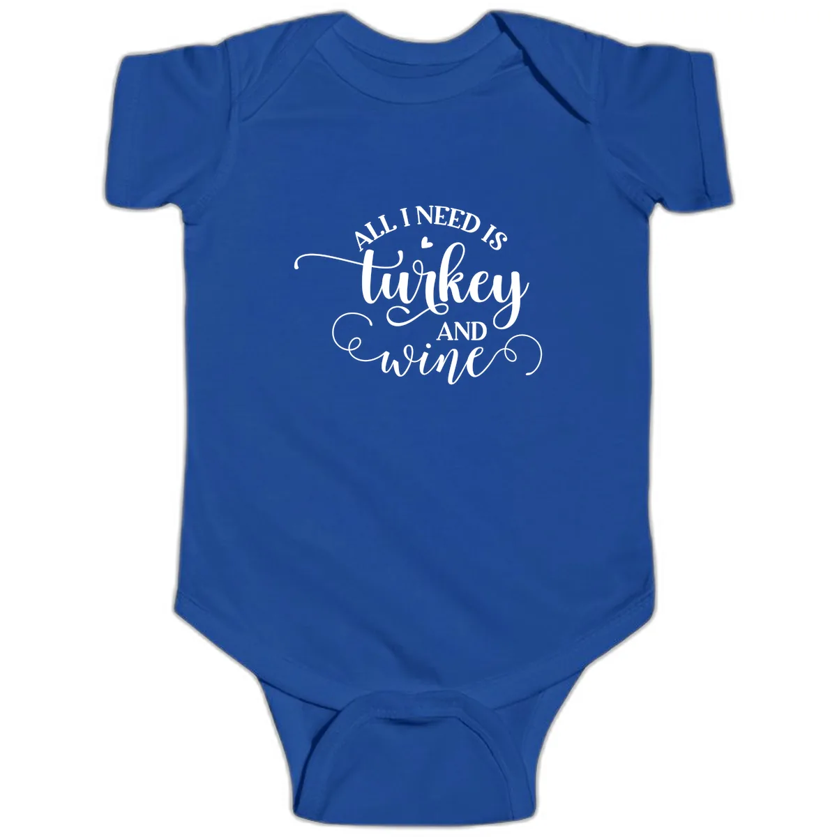 All I Need Is Turkey And Wine Baby Onesie in Royal