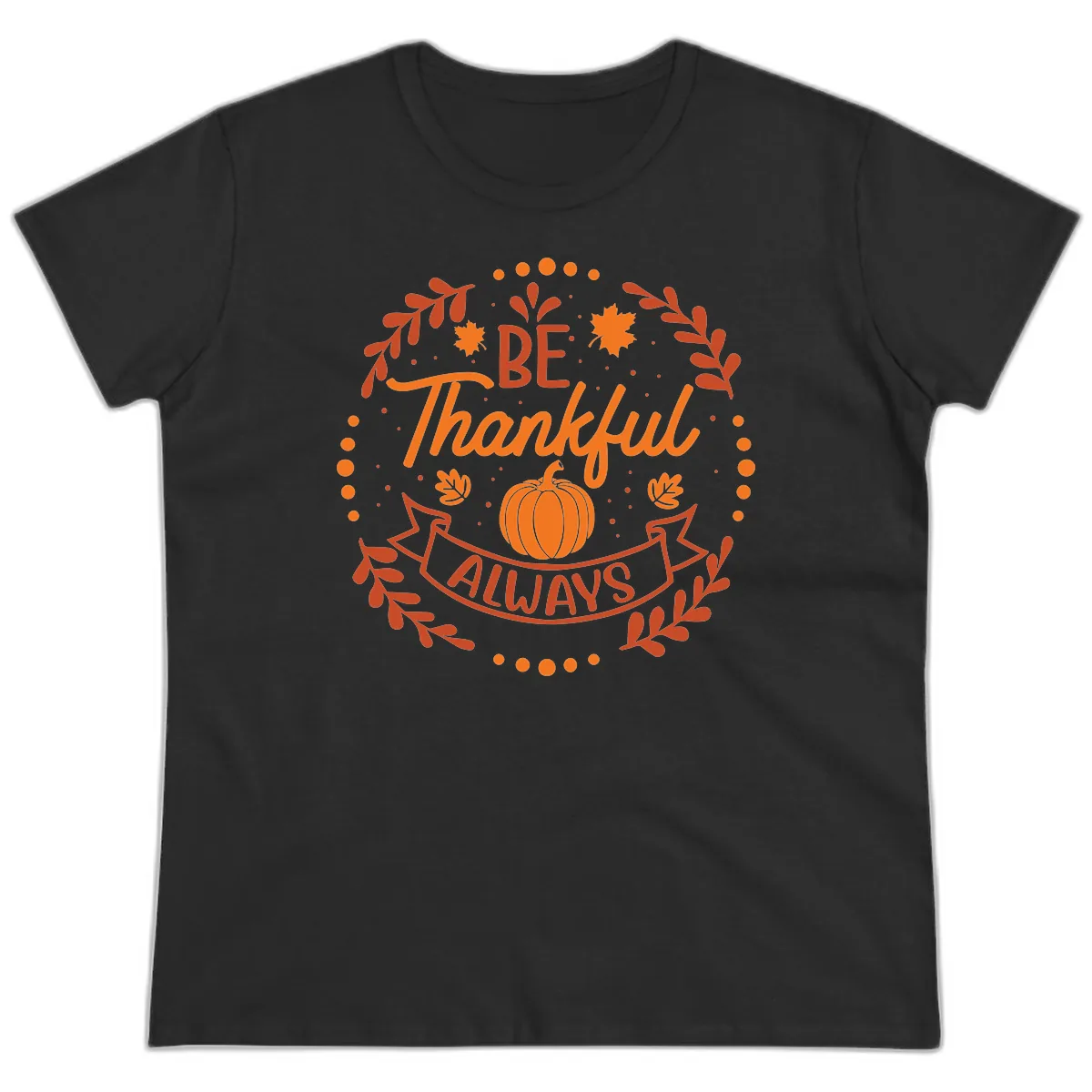 Be Thankful Always Pumpkin Design Ladies Tee in Black