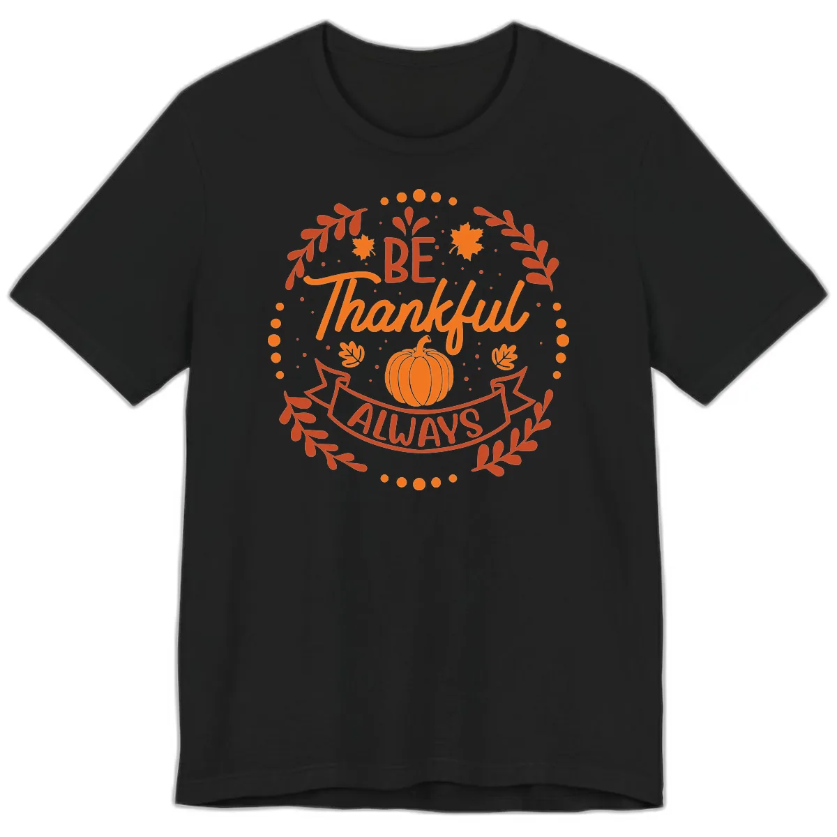 Be Thankful Always Pumpkin Design Premium T-Shirt in Black