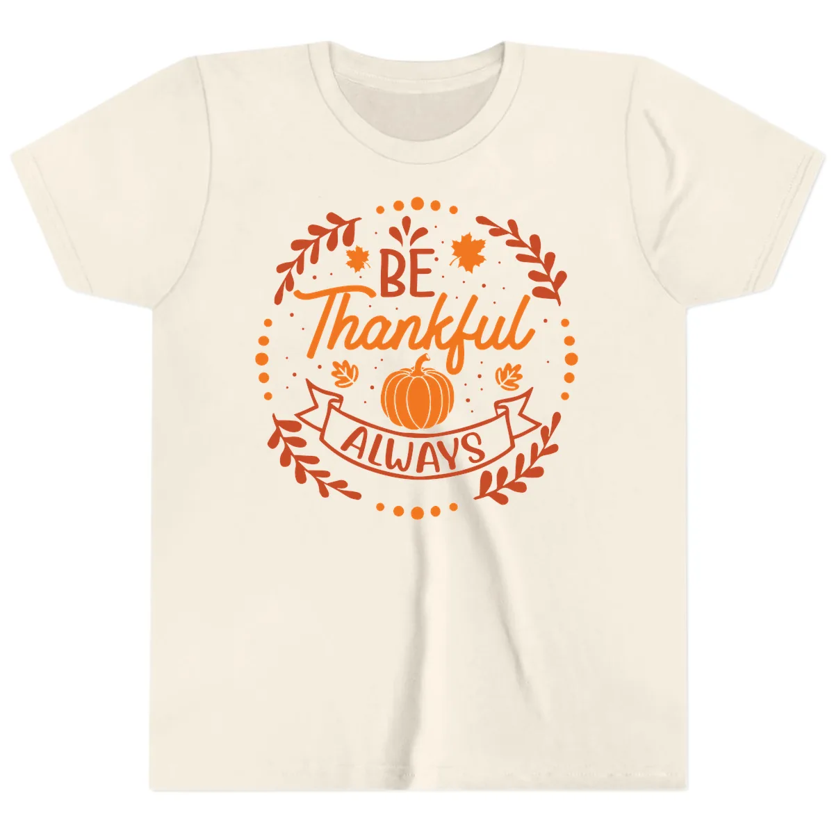 Be Thankful Always Pumpkin Design Youth T-Shirt in Natural