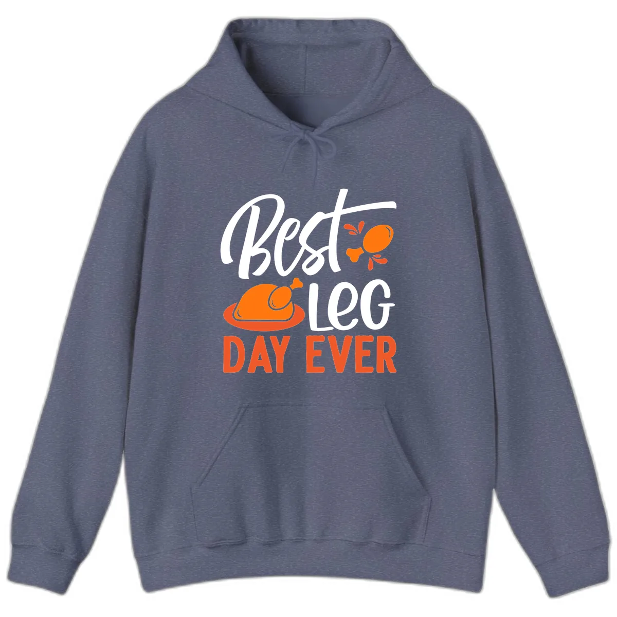 Best Leg Day Ever Thanksgiving Turkey Hoodie in Heather Navy