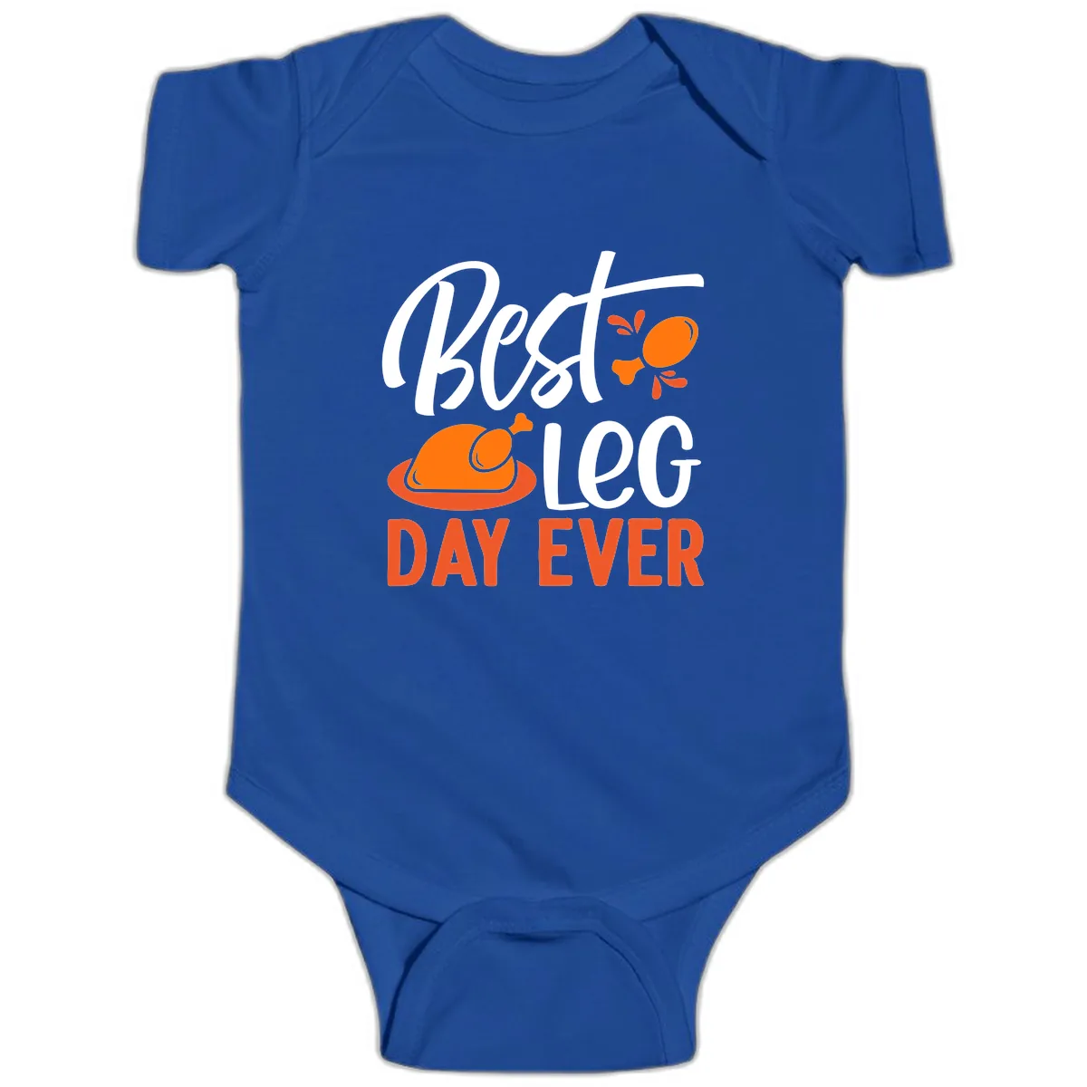 Best Leg Day Ever Thanksgiving Turkey Baby Onesie in Royal