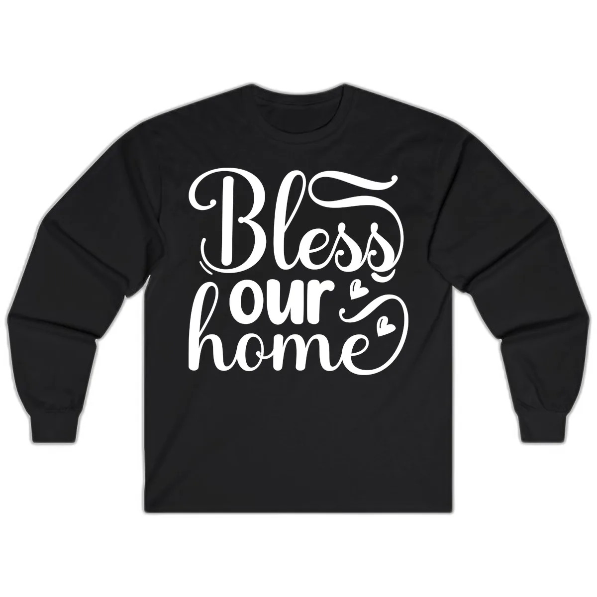 Bless Our Home Script Typography Long Sleeve in Black