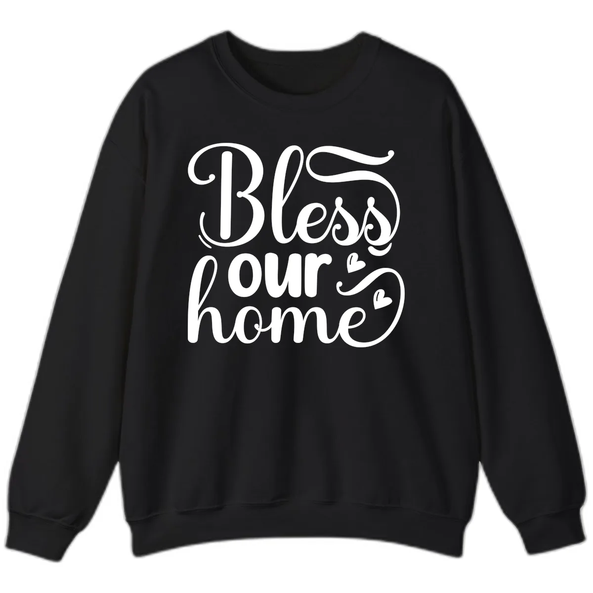 Bless Our Home Script Typography Sweatshirt in Black