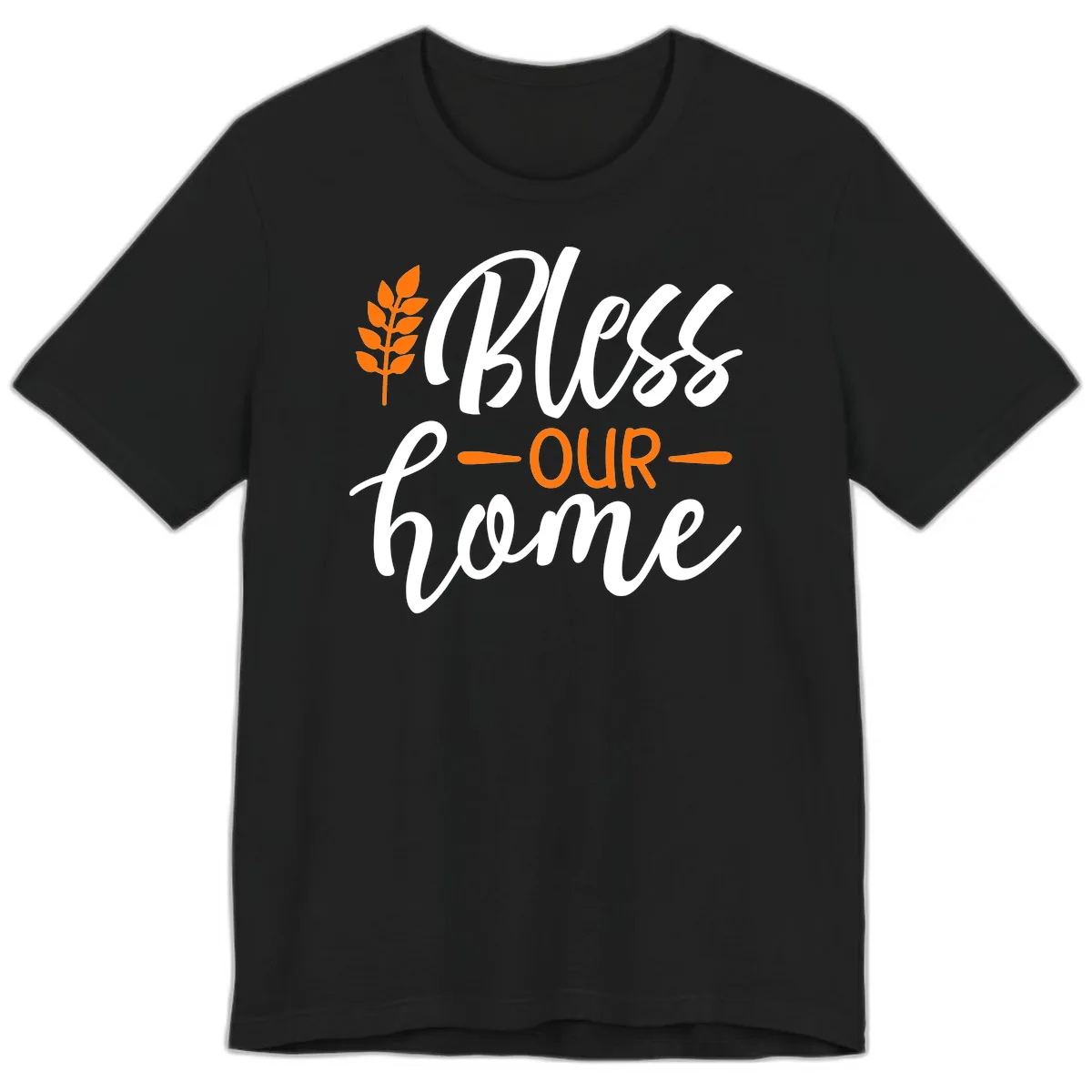 Bless Our Home Autumn Wheat Design Premium T-Shirt in Black