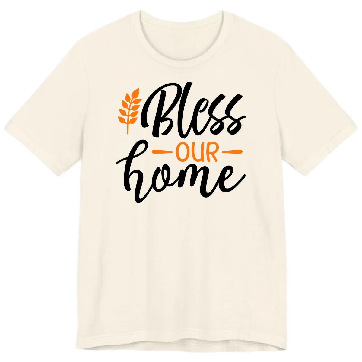 Bless Our Home Autumn Wheat Design Premium T-Shirt in Natural