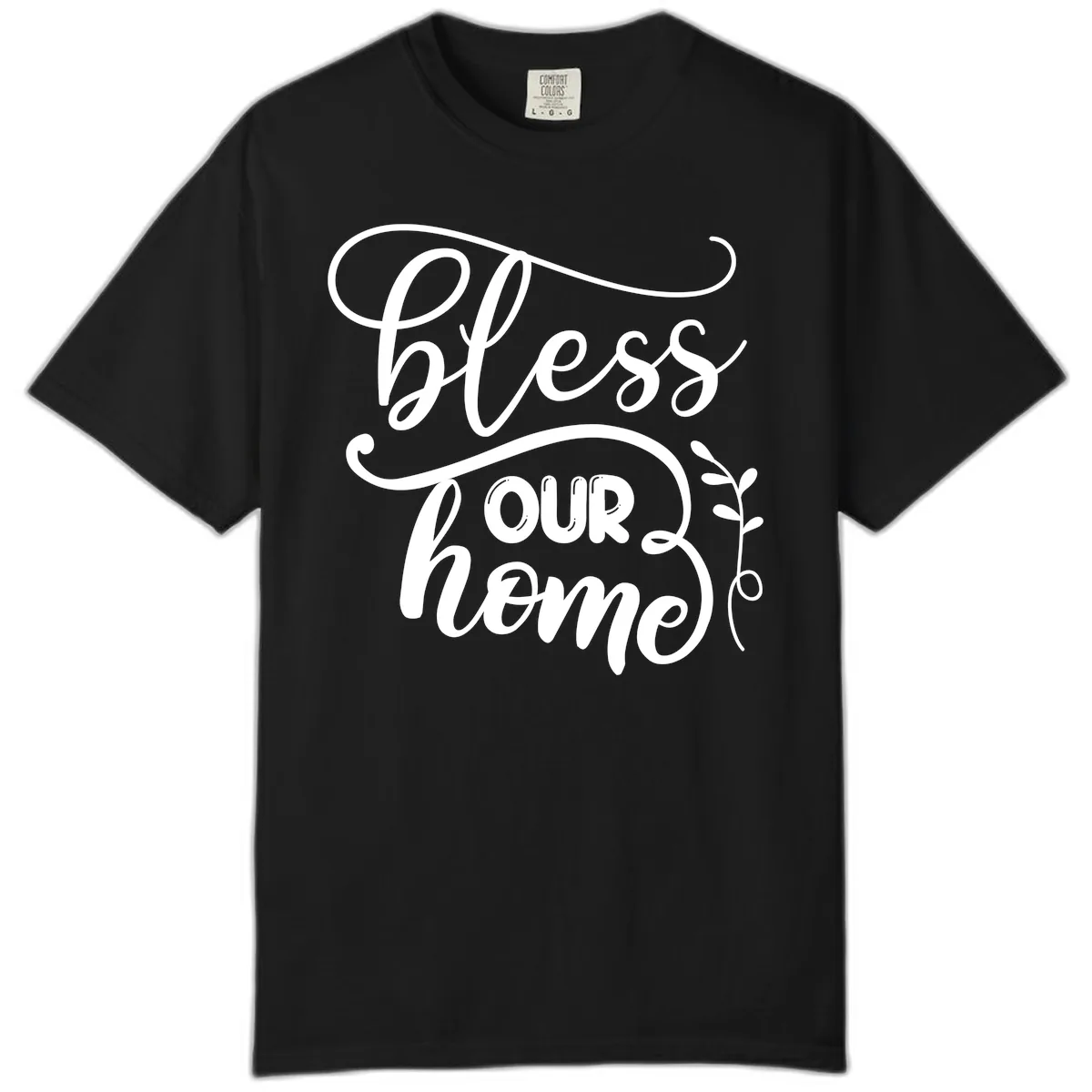 Bless Our Home Typography Design Comfort Color in Black