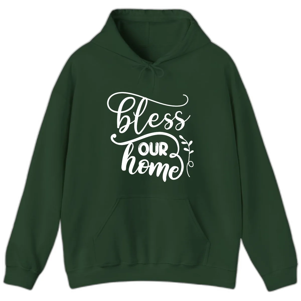 Bless Our Home Typography Design Hoodie in Forest Green