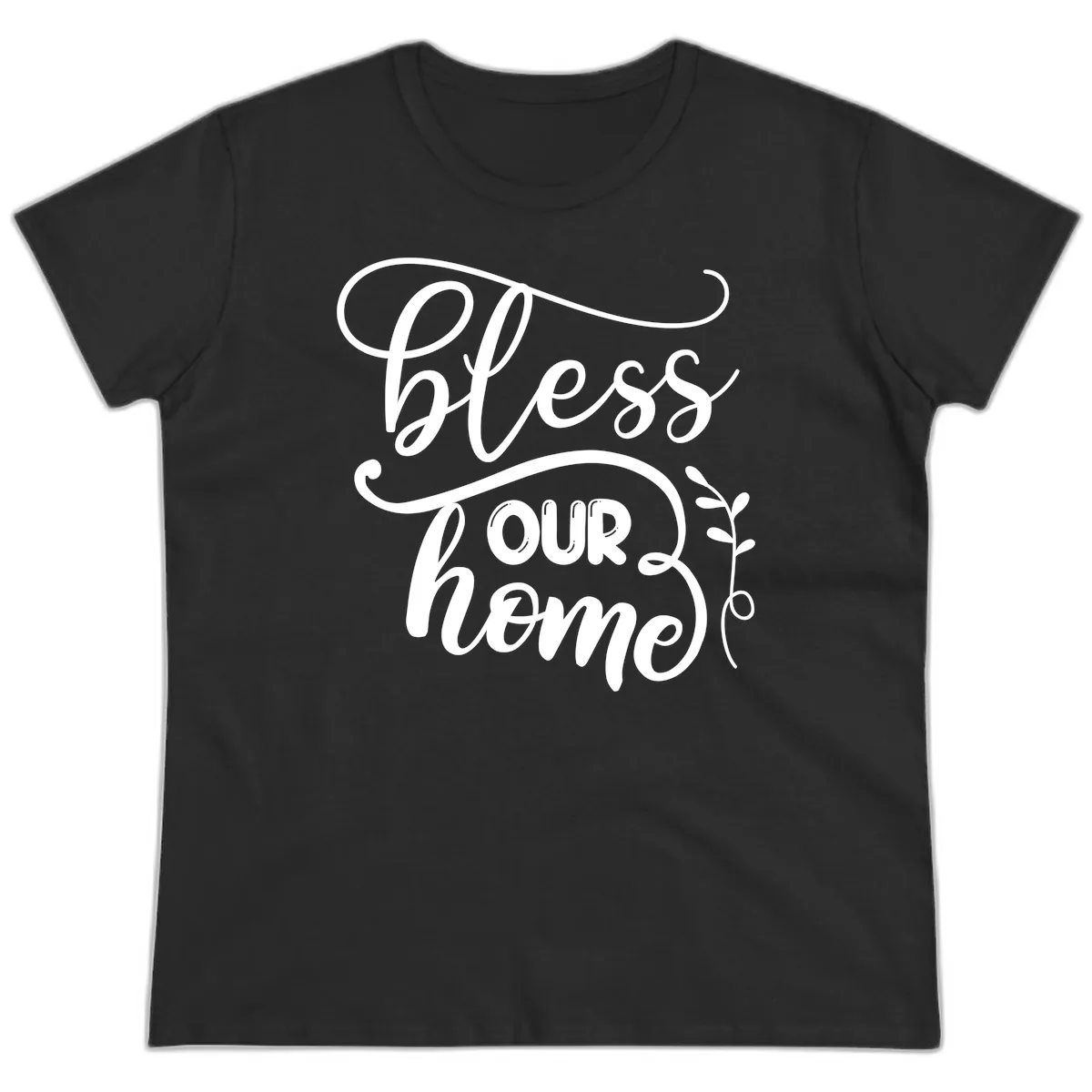 Bless Our Home Typography Design Ladies Tee in Black
