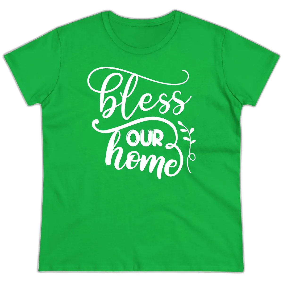 Bless Our Home Typography Design Ladies Tee in Irish Green