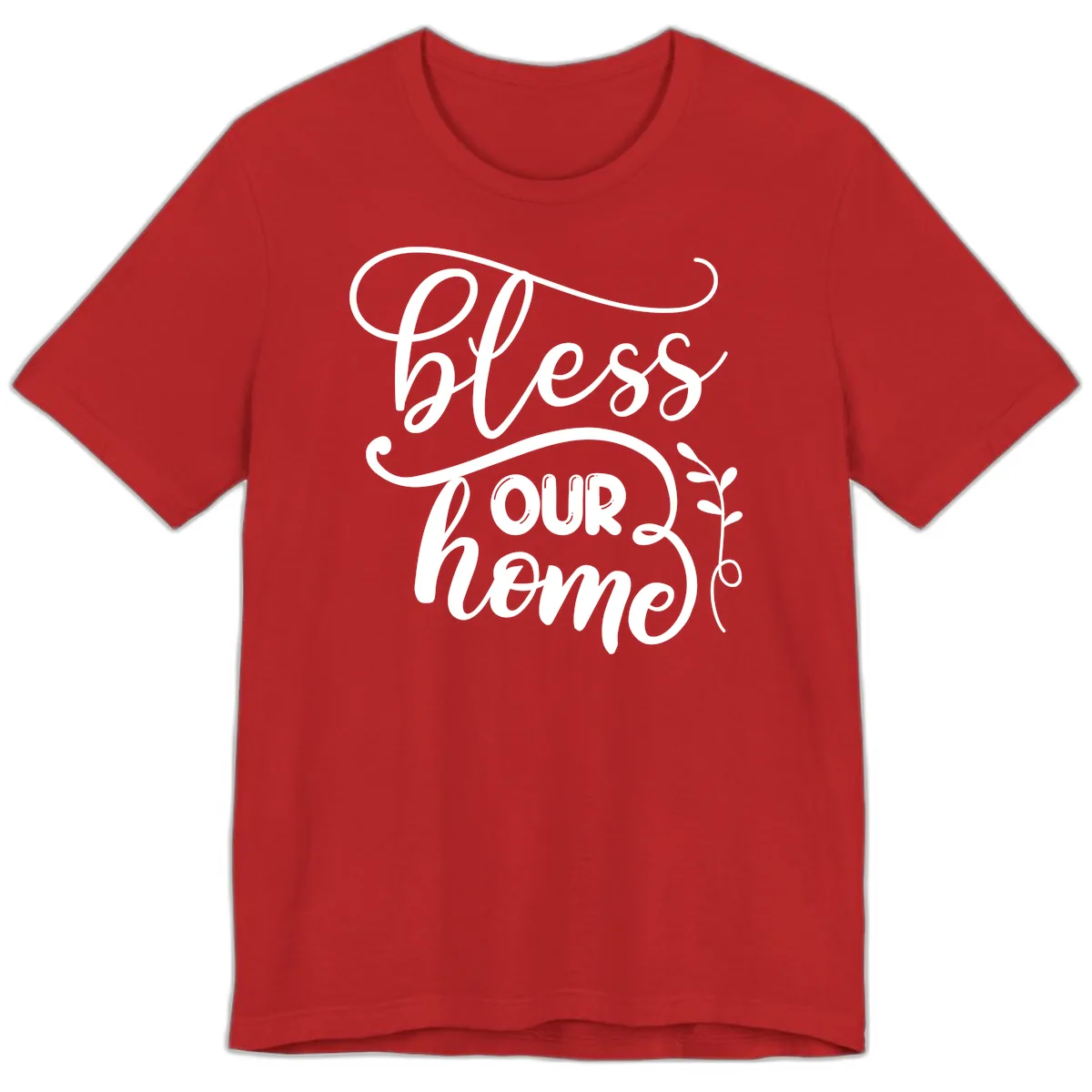 Bless Our Home Typography Design Premium T-Shirt in Red