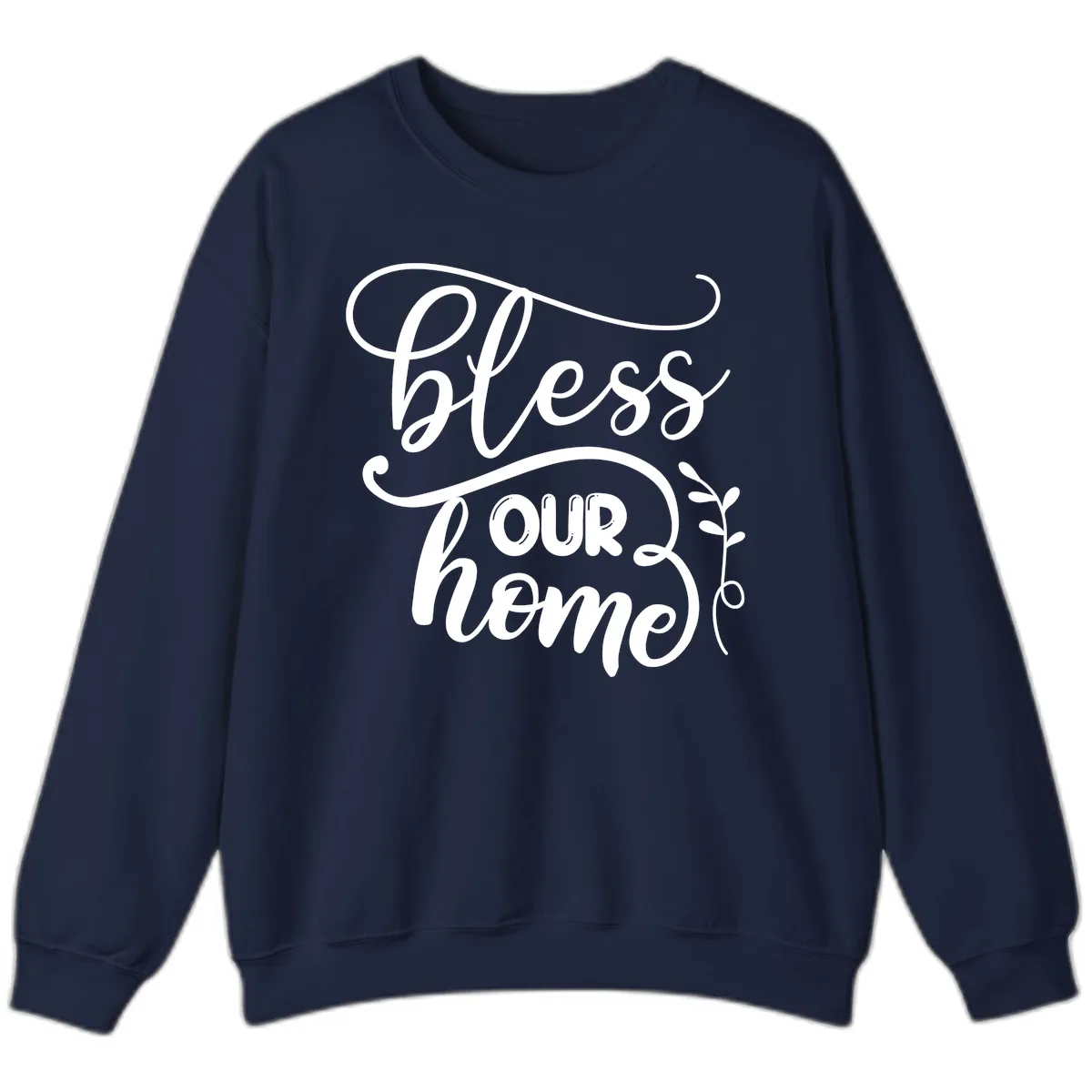 Bless Our Home Typography Design Sweatshirt in Navy