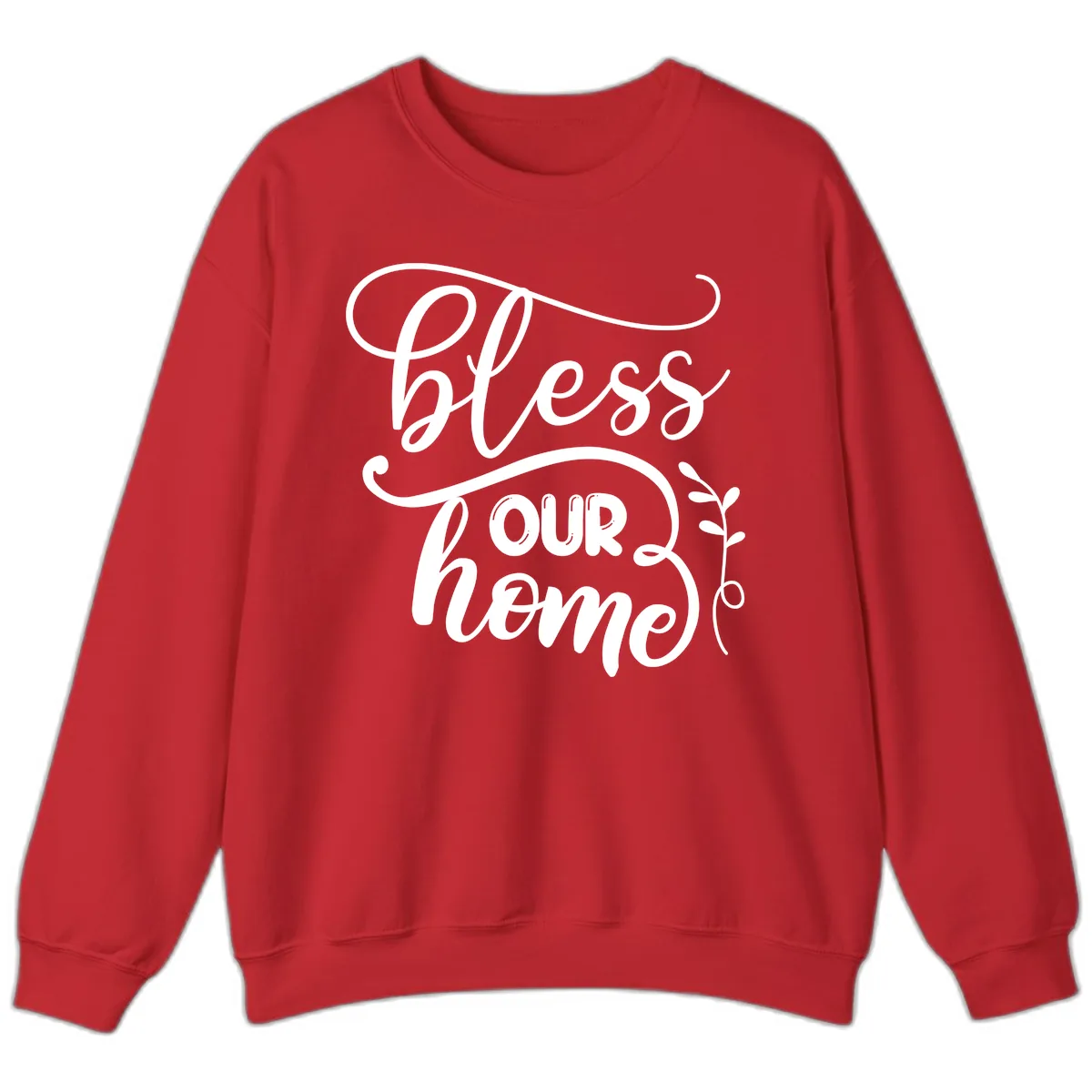 Bless Our Home Typography Design Sweatshirt in Red