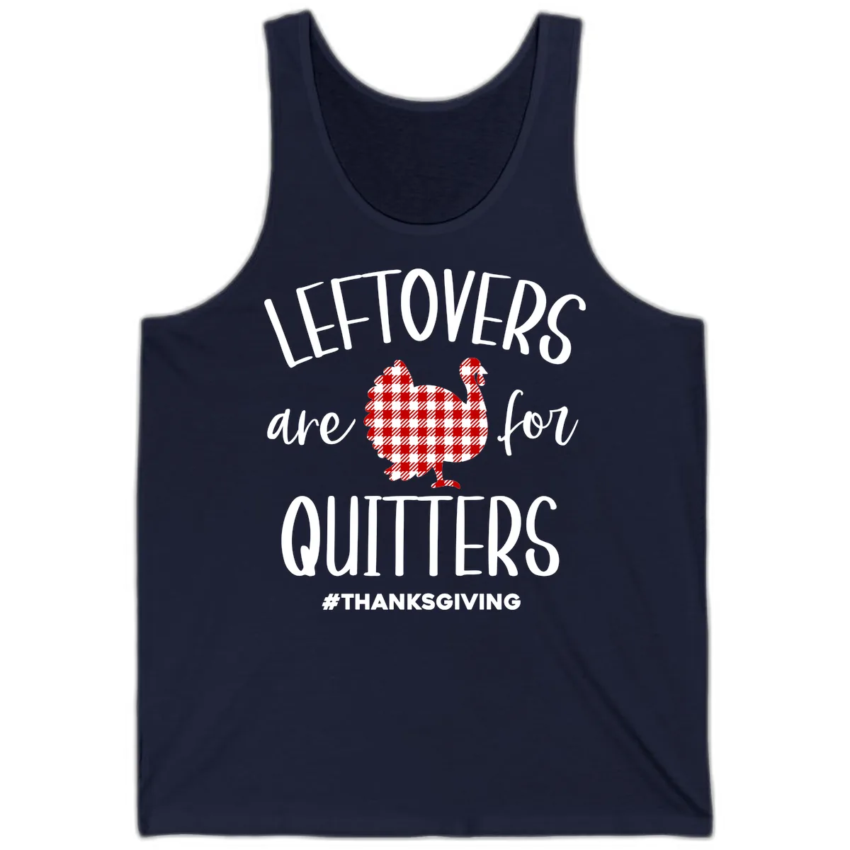 Leftovers Are For Quitters Turkey Tank in Navy