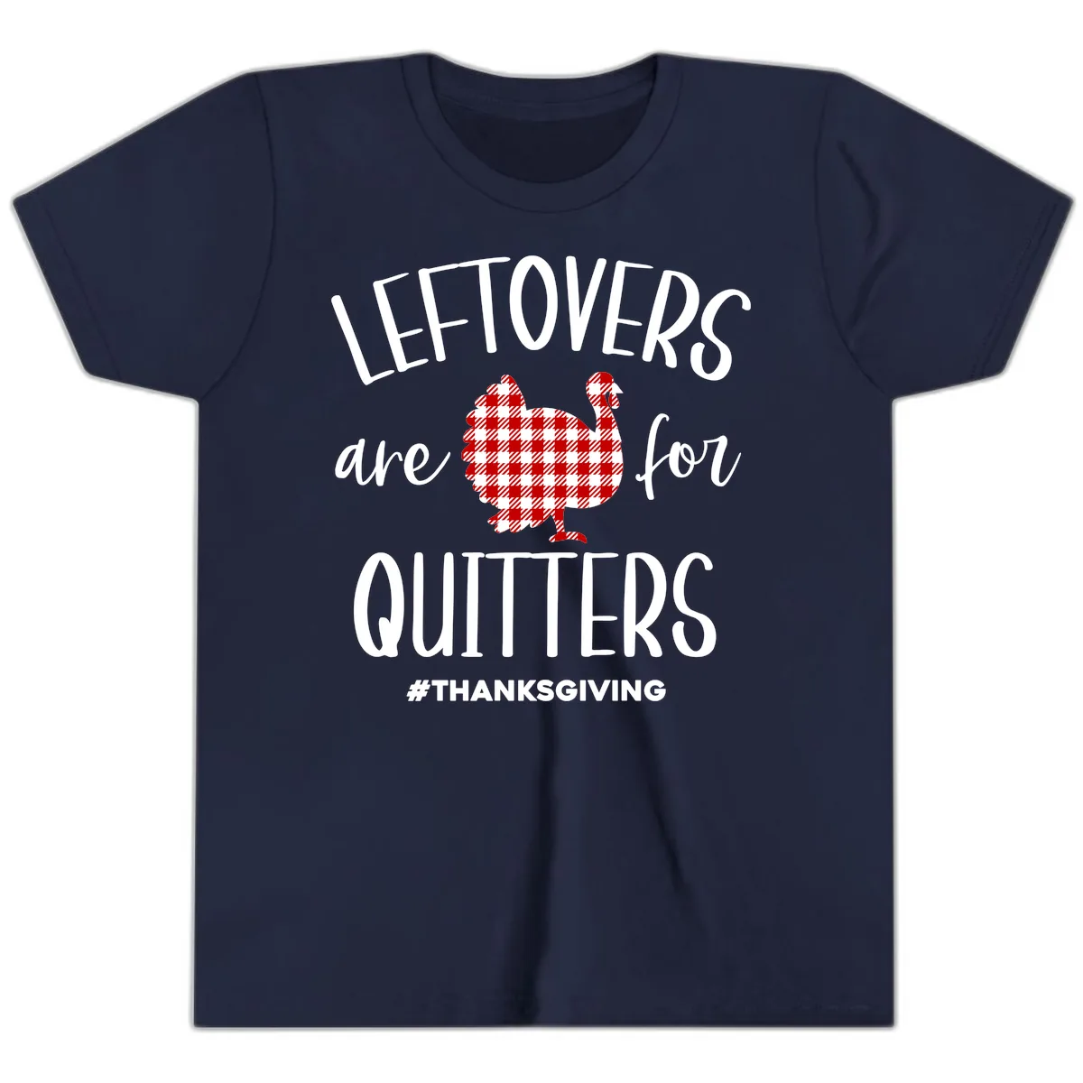 Leftovers Are For Quitters Turkey Youth T-Shirt in Navy