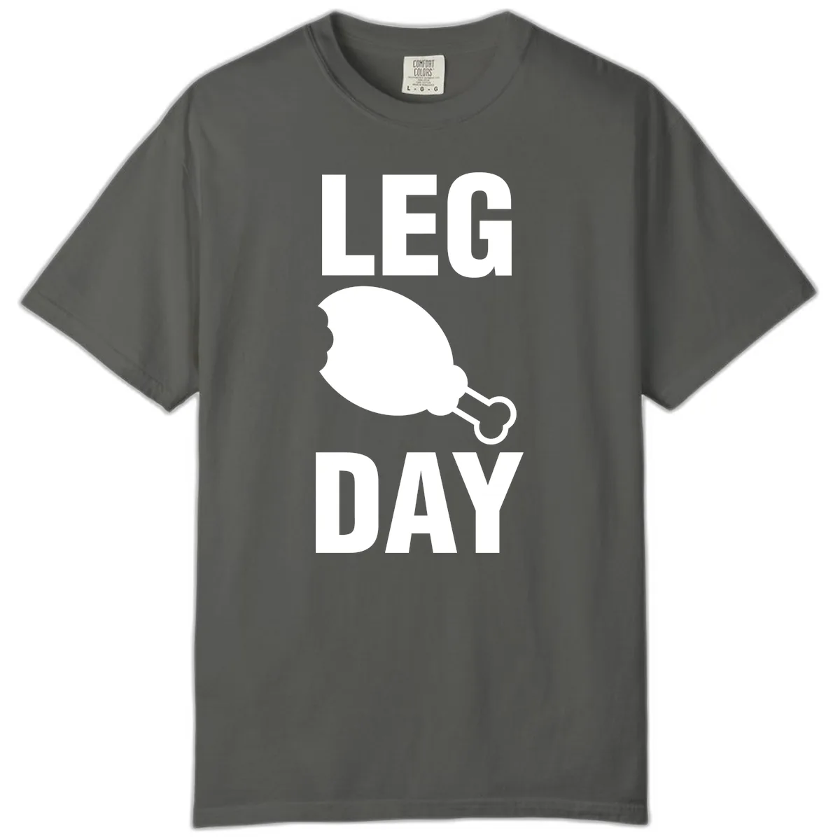 Leg Day Chicken Leg Graphic Comfort Color in Pepper