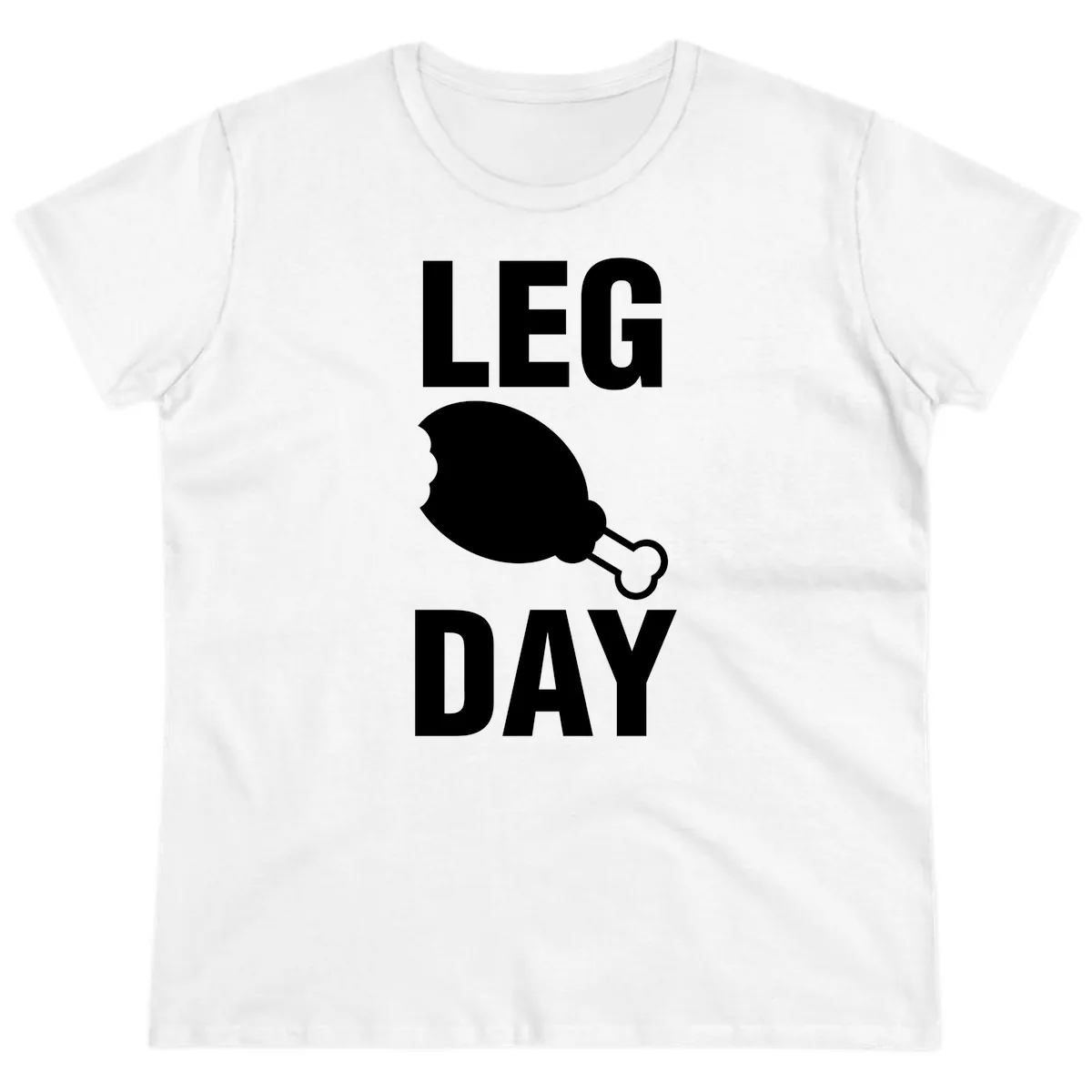 Leg Day Chicken Leg Graphic Ladies Tee in White