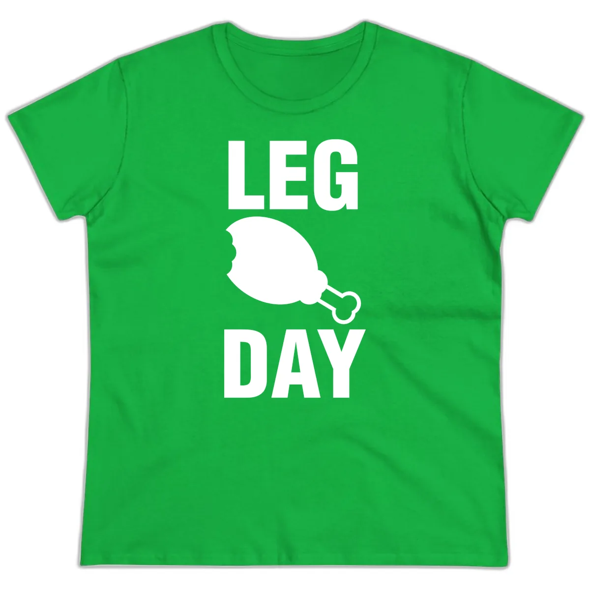 Leg Day Chicken Leg Graphic Ladies Tee in Irish Green