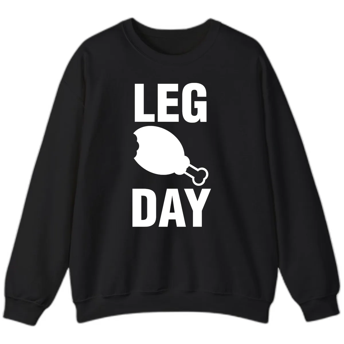Leg Day Chicken Leg Graphic Sweatshirt in Black
