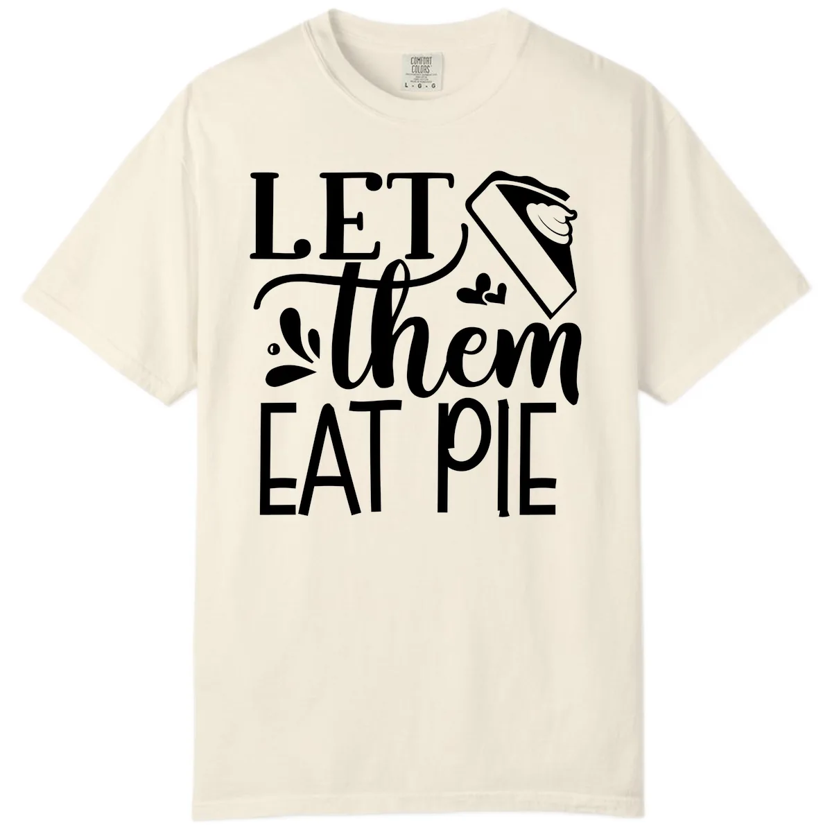 Let Them Eat Pie Thanksgiving Typography Comfort Color in Ivory