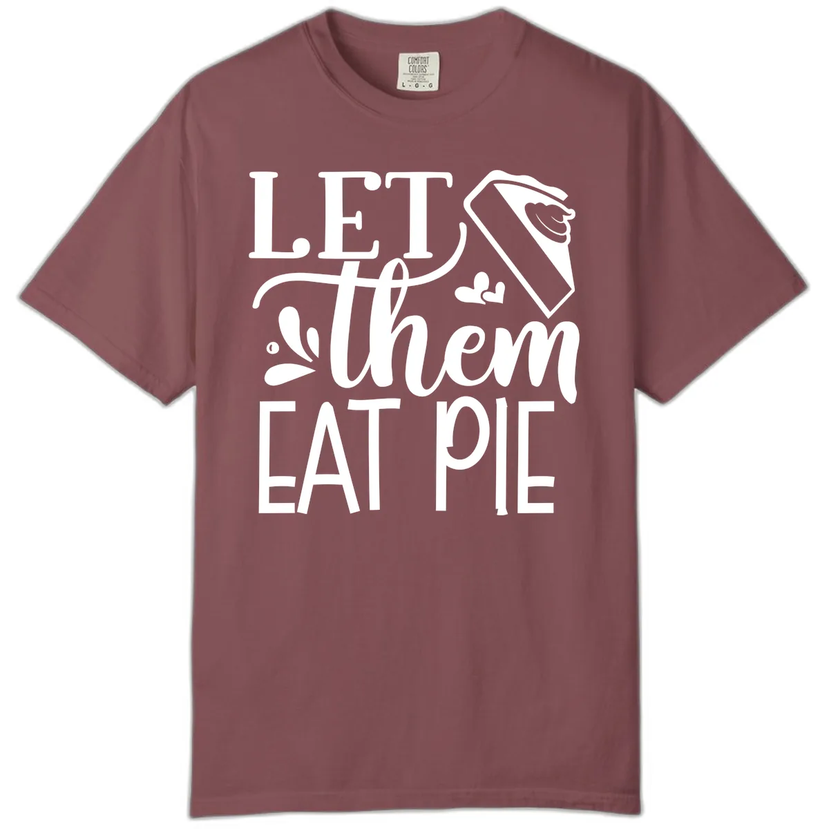 Let Them Eat Pie Thanksgiving Typography Comfort Color in Brick