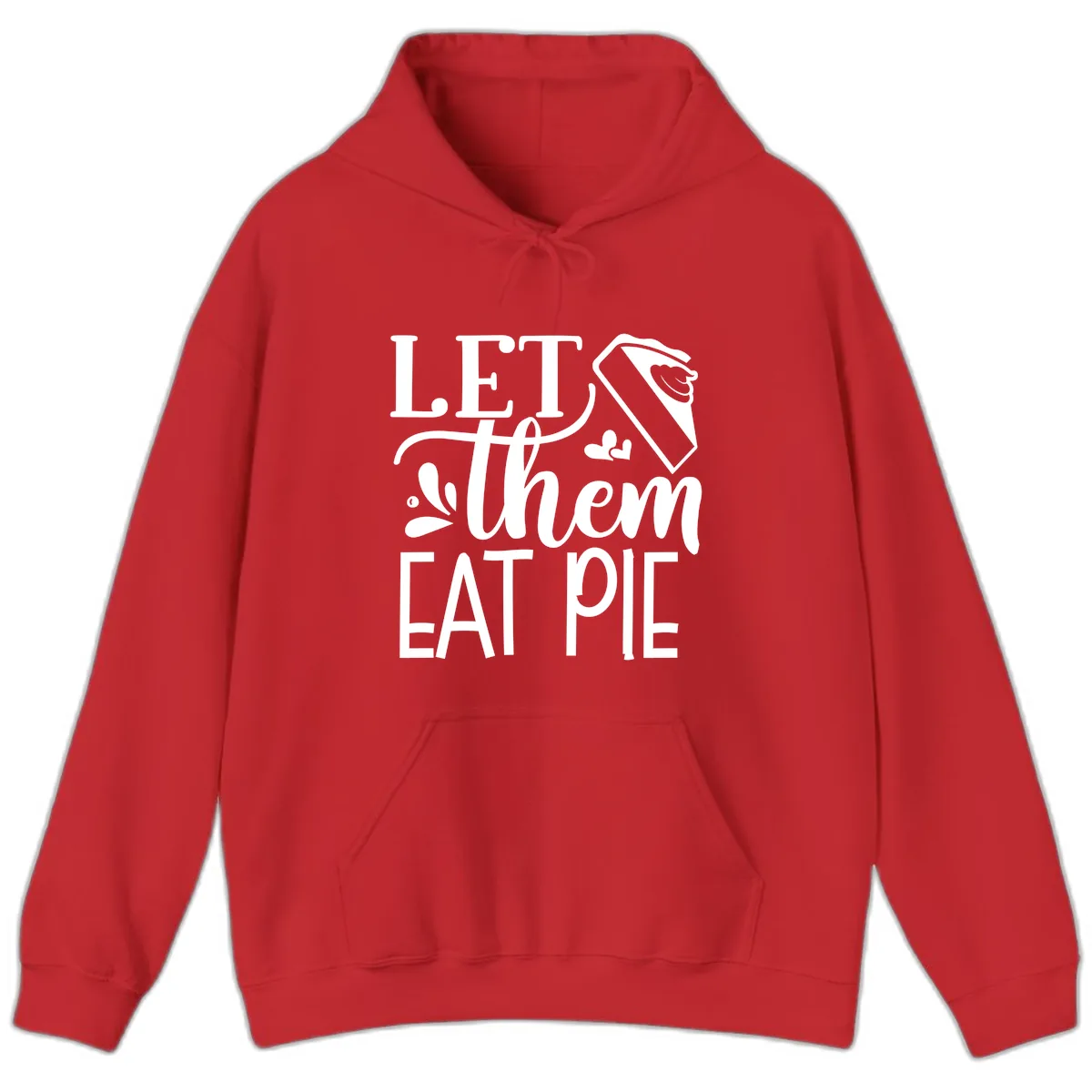 Let Them Eat Pie Thanksgiving Typography Hoodie in Red