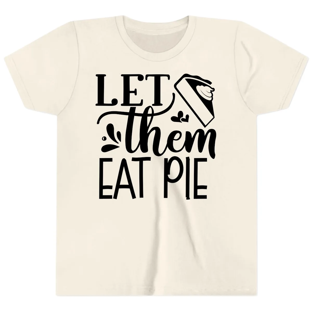 Let Them Eat Pie Thanksgiving Typography Youth T-Shirt in Natural