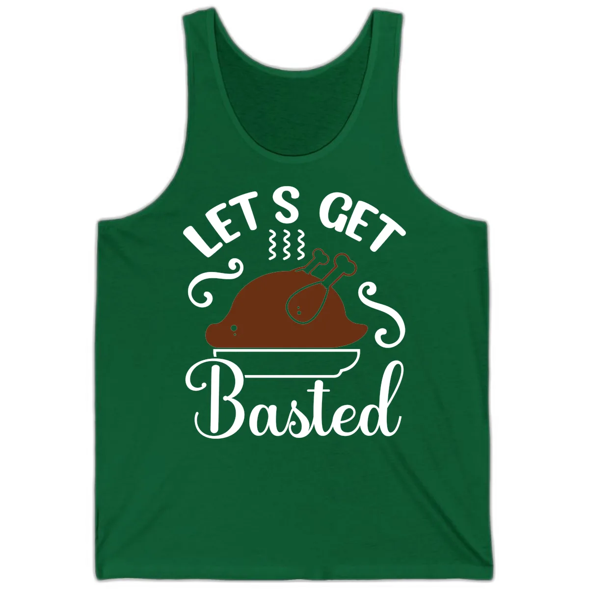 Let's Get Basted Thanksgiving Turkey Design Tank in Kelly