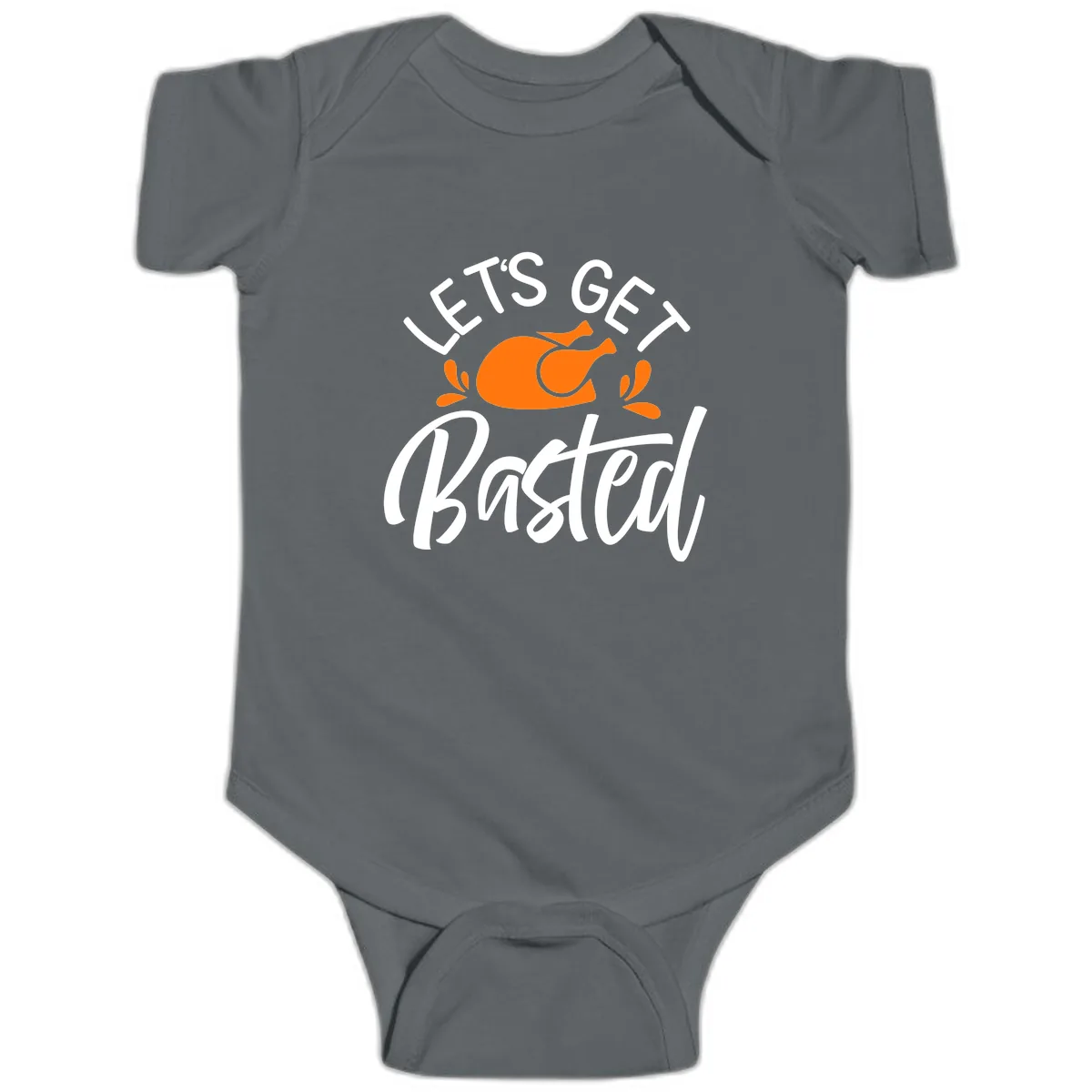 Lets Get Basted Thanksgiving Turkey Design Baby Onesie in Charcoal