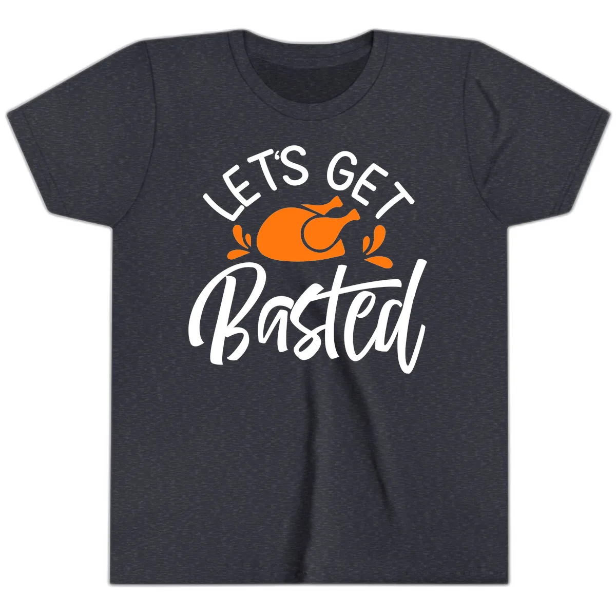 Lets Get Basted Thanksgiving Turkey Design Youth T-Shirt in Heather Navy