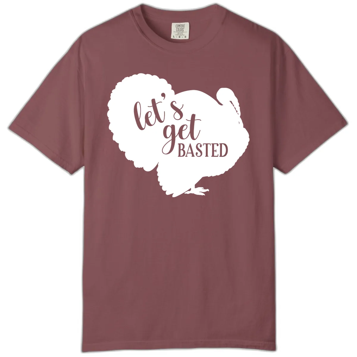 Let's Get Basted Turkey Design Comfort Color in Brick