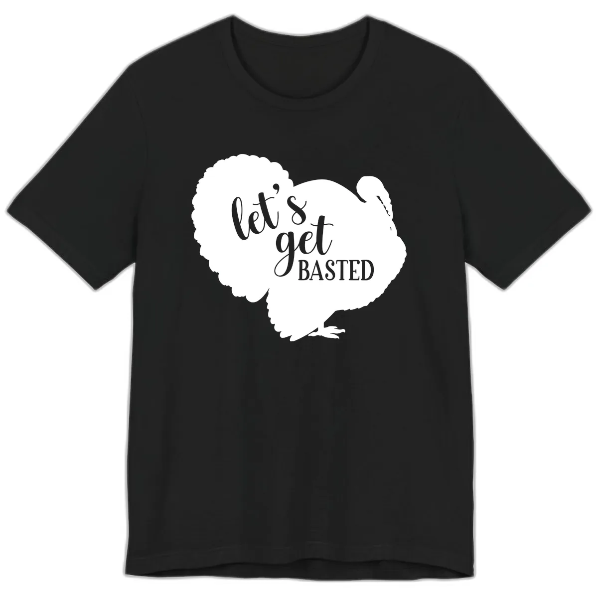Let's Get Basted Turkey Design Premium T-Shirt in Black