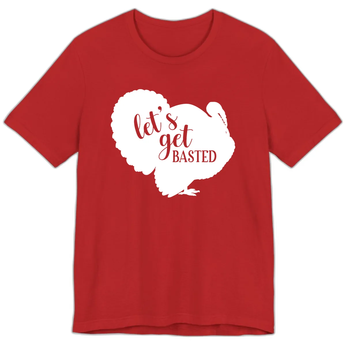Let's Get Basted Turkey Design Premium T-Shirt in Red