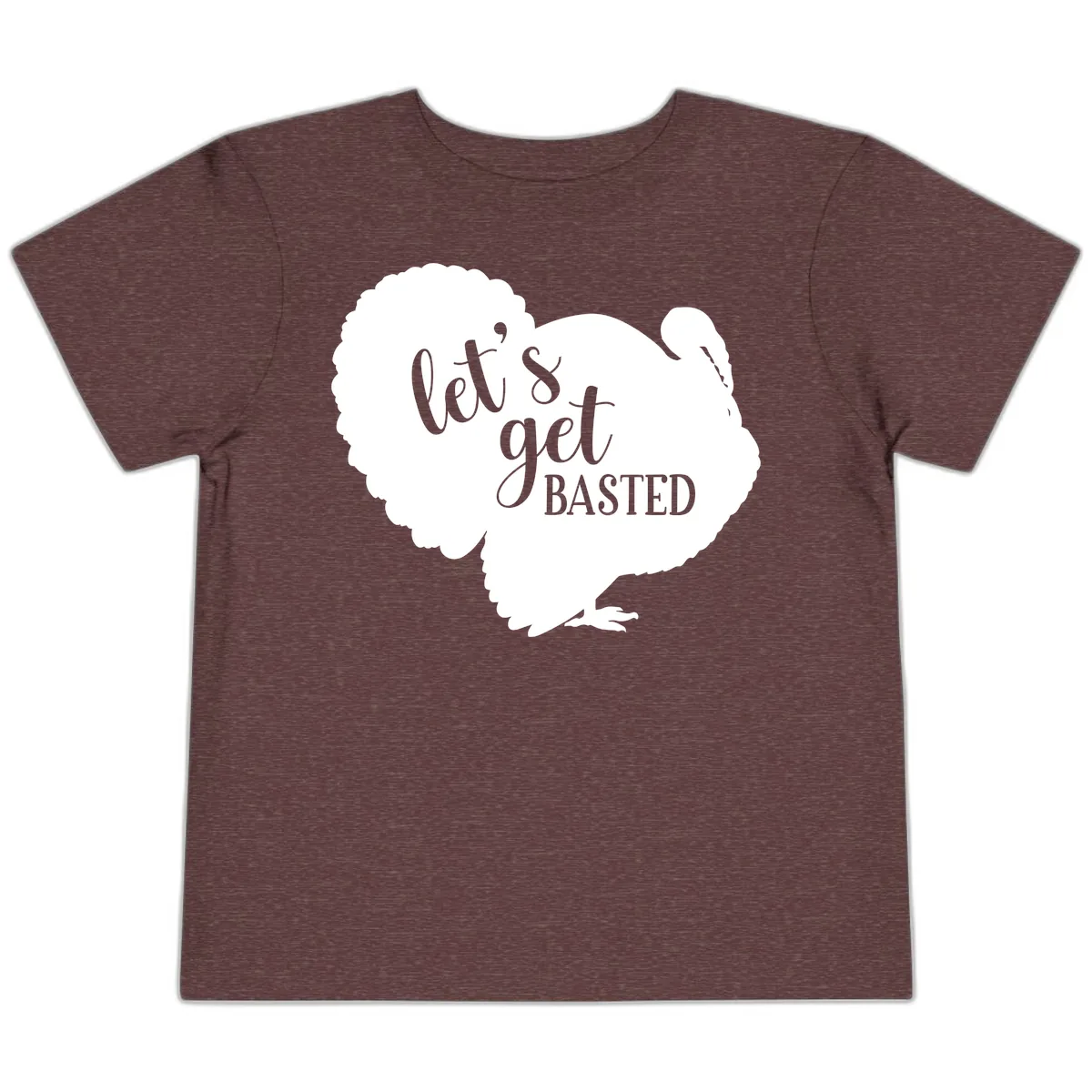 Let's Get Basted Turkey Design Toddler T-Shirt in Heather Maroon