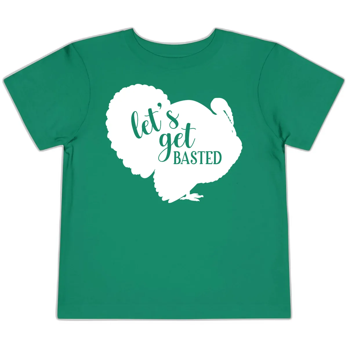 Let's Get Basted Turkey Design Toddler T-Shirt in Kelly