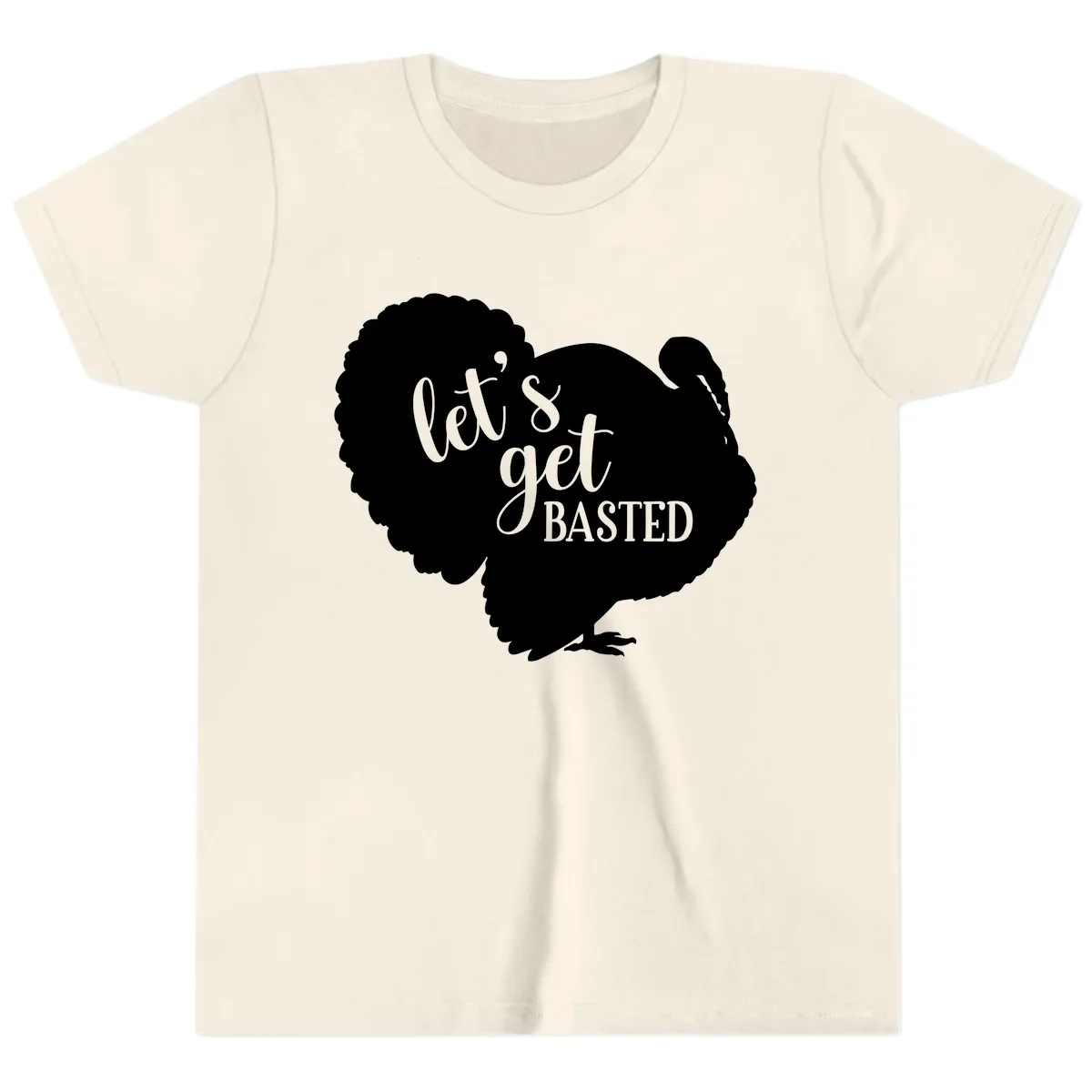 Let's Get Basted Turkey Design Youth T-Shirt in Natural