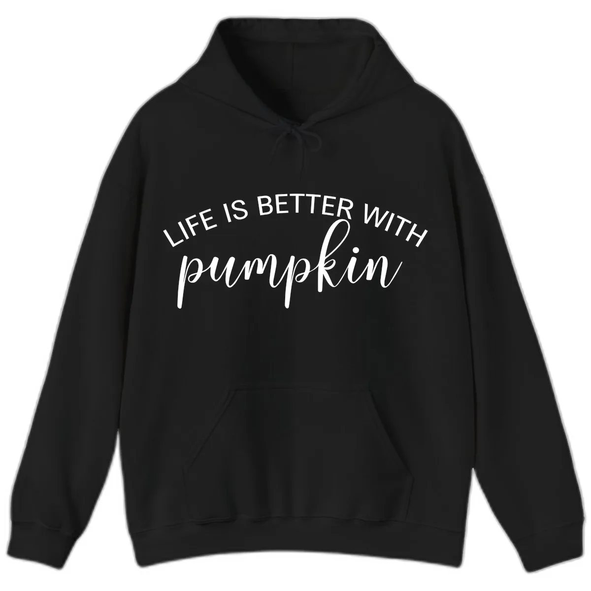 Life Is Better With Pumpkin Fall Phrase Hoodie in Black
