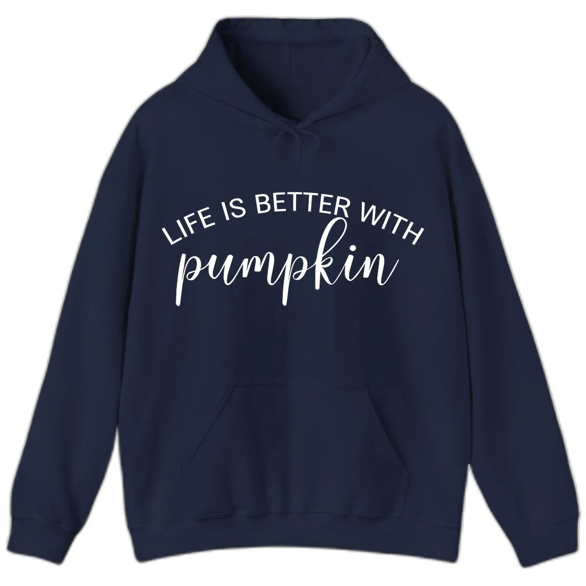 Life Is Better With Pumpkin Fall Phrase Hoodie in Navy