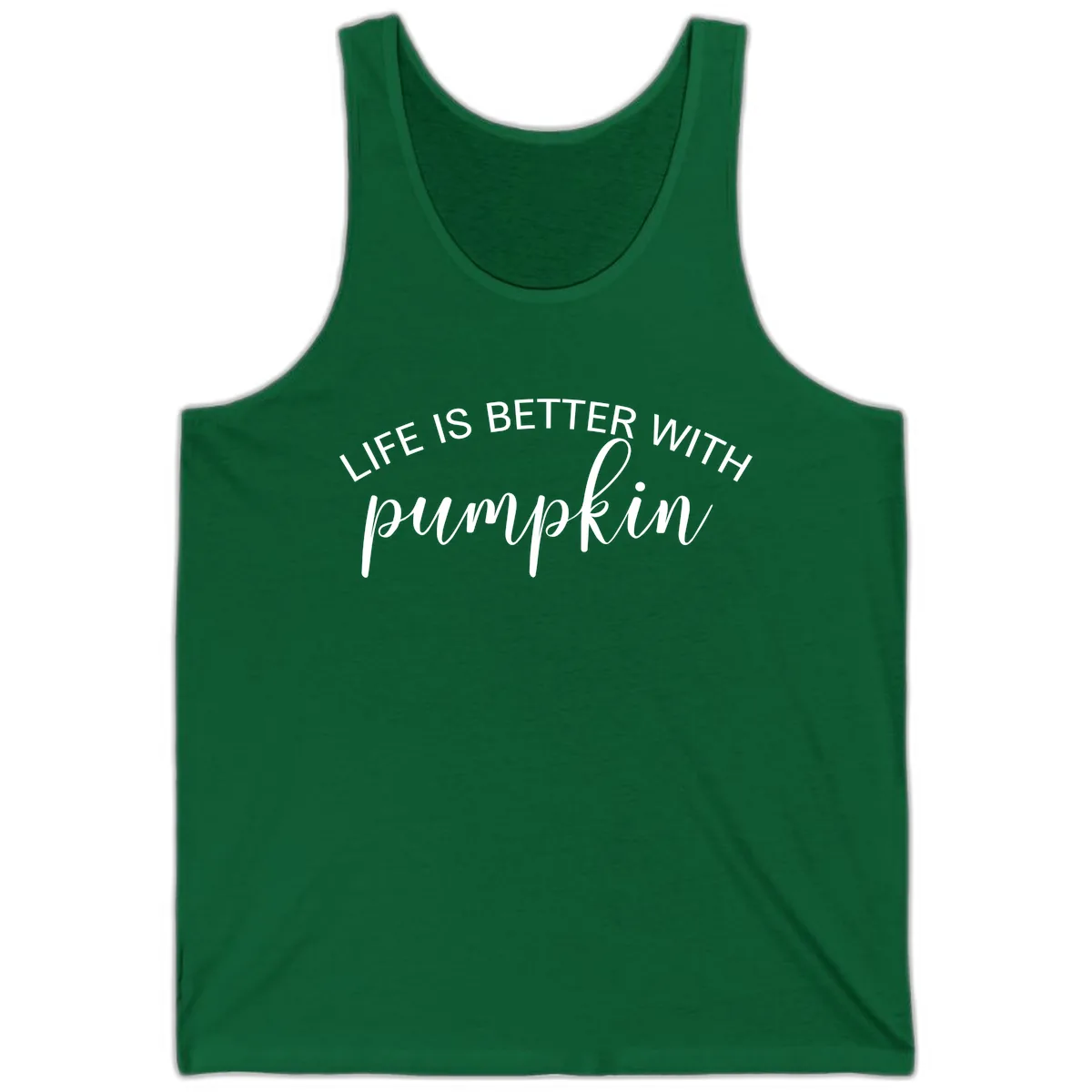 Life Is Better With Pumpkin Fall Phrase Tank in Kelly