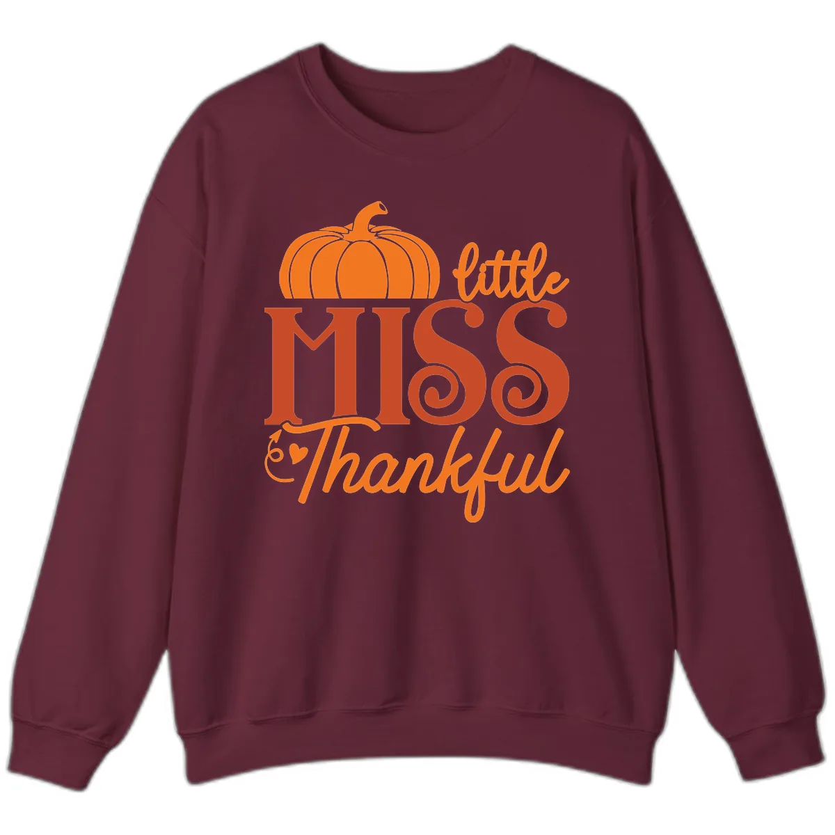Little Miss Thankful Pumpkin Design Sweatshirt in Maroon