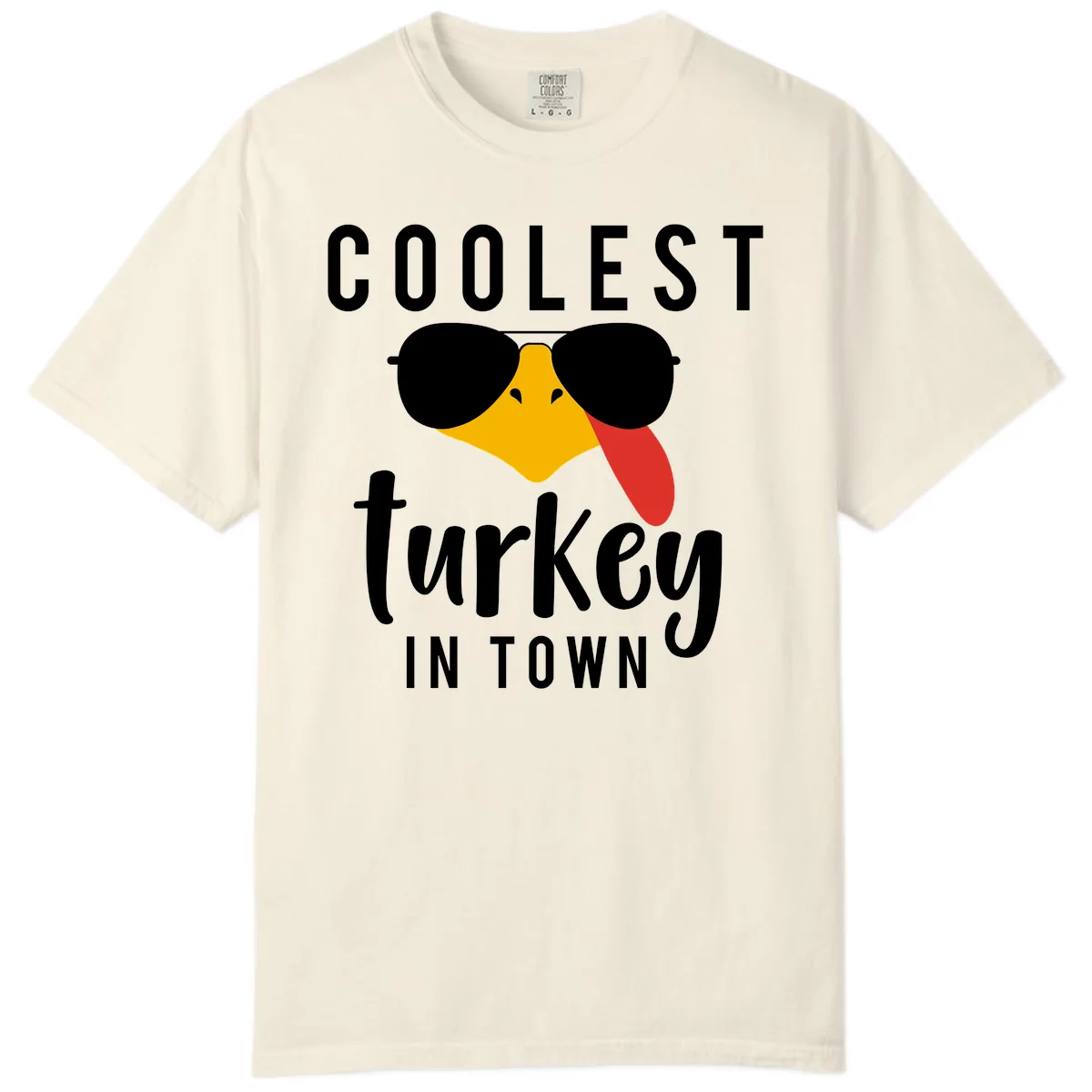 Coolest Turkey In Town Thanksgiving Comfort Color in Ivory