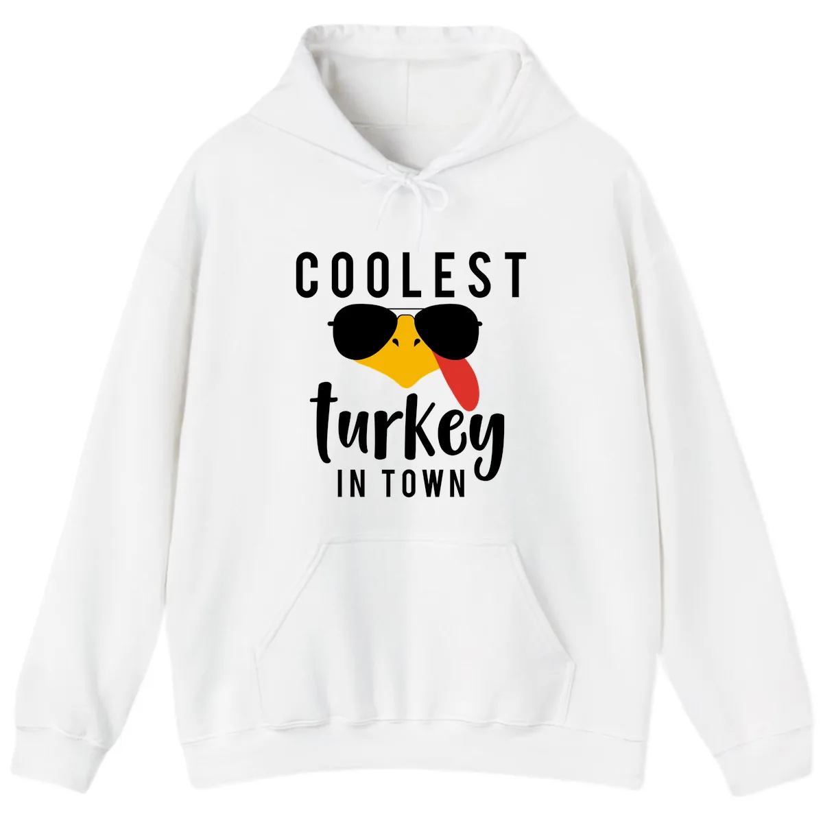Coolest Turkey In Town Thanksgiving Hoodie in White