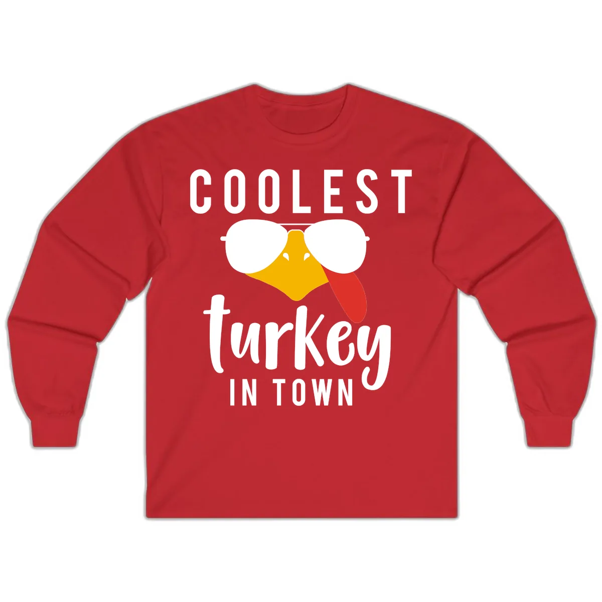 Coolest Turkey In Town Thanksgiving Long Sleeve in Red