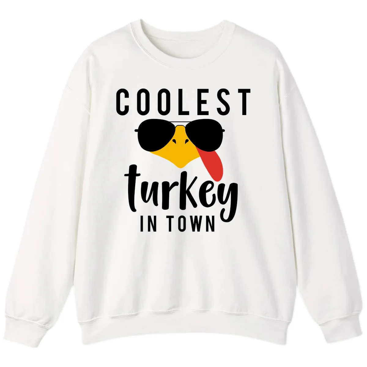 Coolest Turkey In Town Thanksgiving Sweatshirt in White