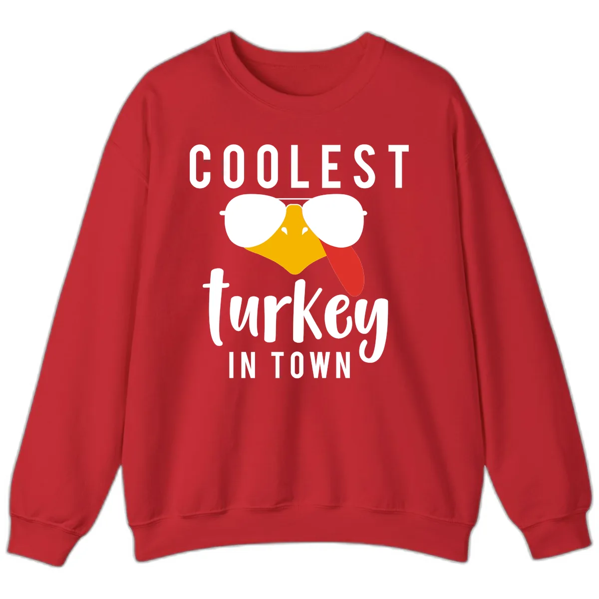 Coolest Turkey In Town Thanksgiving Sweatshirt in Red